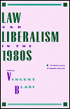 Law and Liberalism in the 1980s – The Rubin Lectures at Columbia University