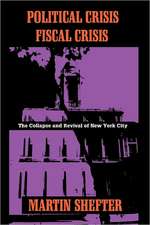 Political Crisis/Fiscal Crisis – The Collapse and Revival of New York City