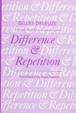 Deleuze, G: Difference and Repetition