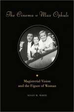 The Cinema of Max Ophuls – Magisterial Vision & the Figure of Woman