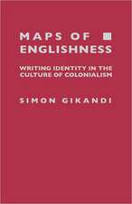 Maps of Englishness – Writing Identity in the Culture of Colonalism