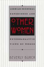 Other Women – Lesbian/Bisexual Experience & Psychoanalytic Views of Women (Paper)