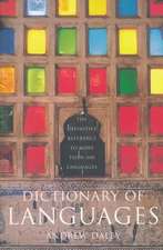 Dictionary of Languages: The Definitive Reference to More Than 400 Languages