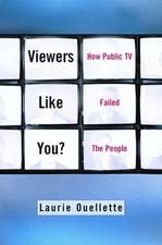 Viewers Like You? – How Public TV Failed the People