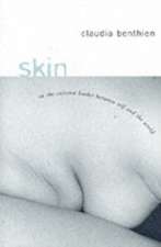 Skin – On the Cultural Border Between Self and the World