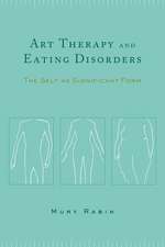 Art Therapy & Eating Disorders – The Self as Significant Form