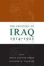 The Creation of Iraq 1914–1921