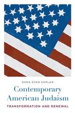 Contemporary American Judaism – Transformation and Renewal