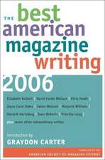 The Best American Magazine Writing 2006