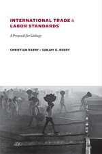 International Trade and Labor Standards – A Proposal for Linkage