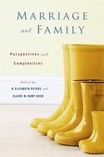 Marriage and Family – Perspectives and Complexities