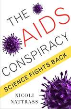 The AIDS Conspiracy – Science Fights Back