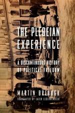 The Plebian Experience – A Discontinuous History of Political Freedom