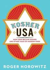 Kosher USA – How Coke Became Kosher and Other Tales of Modern Food