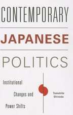 Contemporary Japanese Politics – Institutional Changes and Power Shifts