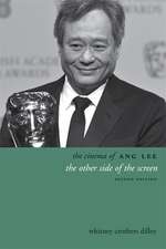 The Cinema of Ang Lee – The Other Side of the Screen 2e