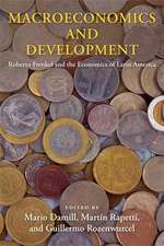 Macroeconomics and Development – Roberto Frenkel and the Economics of Latin America