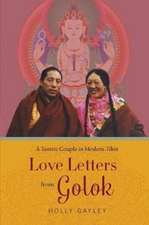 Love Letters from Golok – A Tantric Couple in Modern Tibet