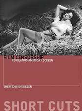 Film Censorship – Regulating America′s Screen