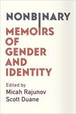 Nonbinary – Memoirs of Gender and Identity