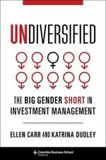 Undiversified – The Big Gender Short in Investment Management