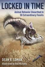 Locked in Time – Animal Behavior Unearthed in 50 Extraordinary Fossils