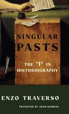 Singular Pasts – The 