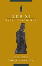 Zhu Xi – Basic Teachings