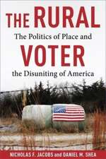 The Rural Voter – The Politics of Place and the Disuniting of America