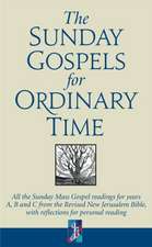 The Sunday Gospels for Ordinary Time