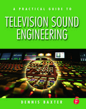 A Practical Guide to Television Sound Engineering