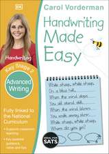 Handwriting Made Easy: Advanced Writing, Ages 7-11 (Key Stage 2): Supports the National Curriculum, Handwriting Practice Book