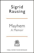 Mayhem: A Memoir