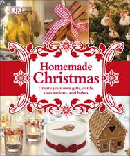 Homemade Christmas: Create your own gifts, cards, decorations, and bakes