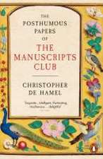 The Posthumous Papers of the Manuscripts Club