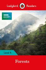 BBC Earth: Forests- Ladybird Readers Level 4