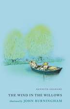 The Wind in the Willows: Illustrated by John Burningham