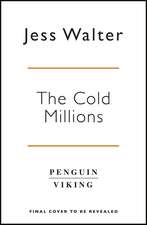 The Cold Millions
