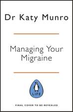 Managing Your Migraine