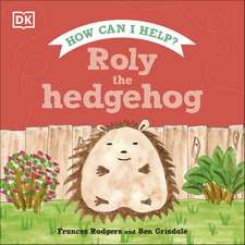 Roly the Hedgehog