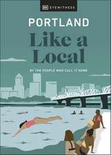 Portland Like a Local: By the People Who Call It Home