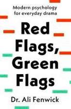 Red Flags, Green Flags