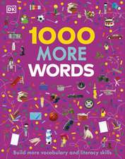 1000 More Words: Build More Vocabulary and Literacy Skills