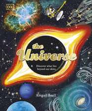 The Universe: Discover What Lies Beyond Our Skies