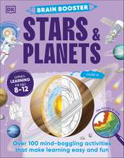 Brain Booster Stars and Planets: Over 100 Mind-Boggling Activities that Make Learning Easy and Fun