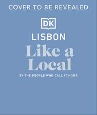 Lisbon Like a Local: By the People Who Call It Home