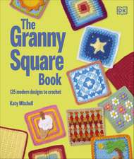 The Granny Square Book