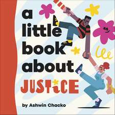 A Little Book About Justice