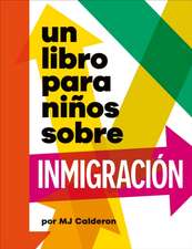 Un Libro Para Niños Sobre Inmigración