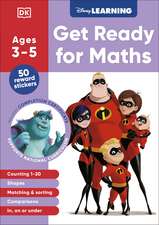 Dk: Disney Learning Get Ready for Maths (Ages 3-5)
